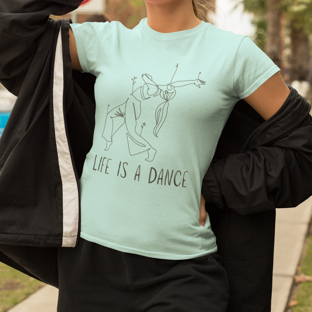 Life Is A Dance - Unisex T Shirt