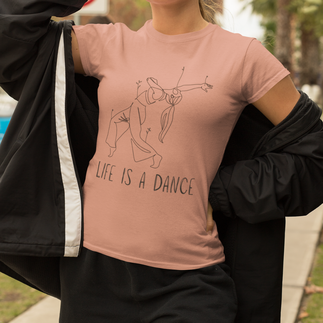 Life Is A Dance - Unisex T Shirt